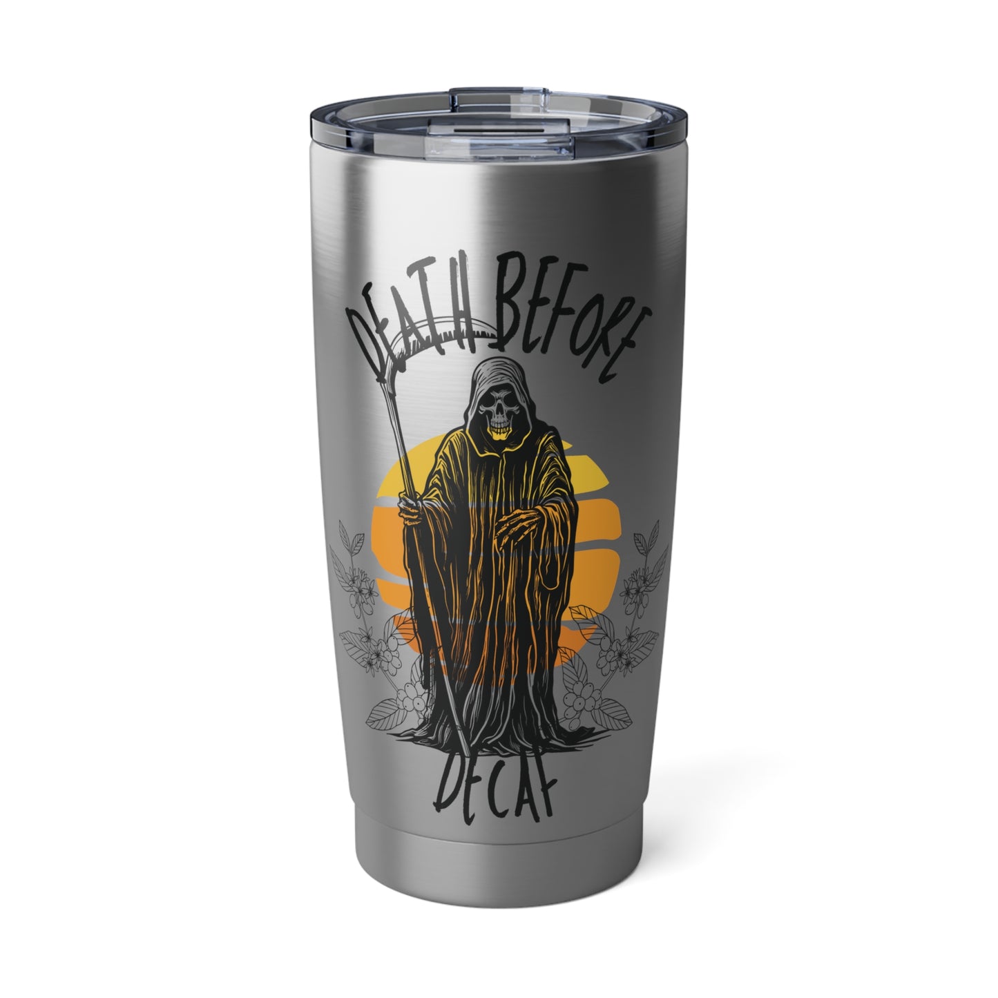 Death Before Decaf | Coffee Tumbler | 20oz